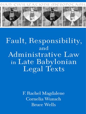 cover image of Fault, Responsibility, and Administrative Law in Late Babylonian Legal Texts